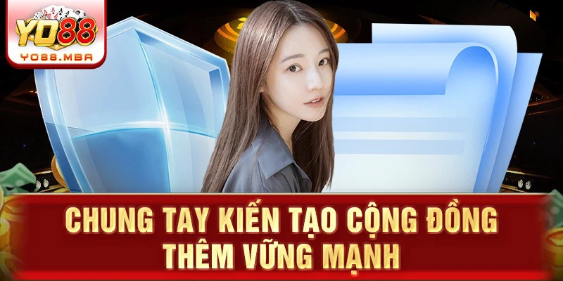 Chung tay kiến tạo cộng đồng thêm vững mạnh