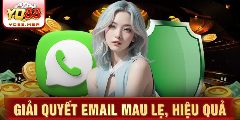 Giải quyết email mau lẹ, hiệu quả